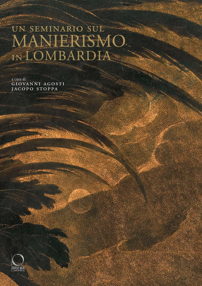 Un seminario sul Manierismo in Lombardia