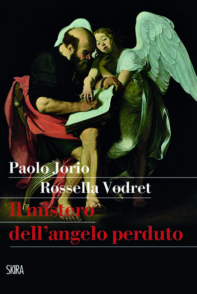 Il Mistero dell’angelo perduto di Paolo Jorio e Rossella Vodret
