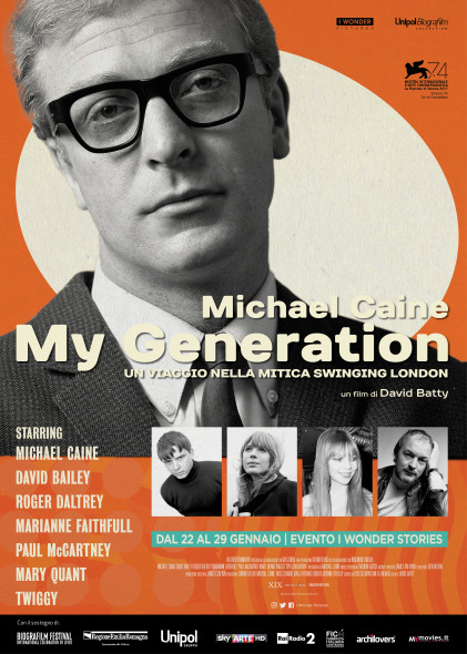 God Dave “My Generation”, il documentario sulla Swinging London. Intervista al regista David Batty e a Michael Caine
