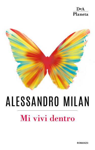 Alessandro MILAN Mi vivi dentro