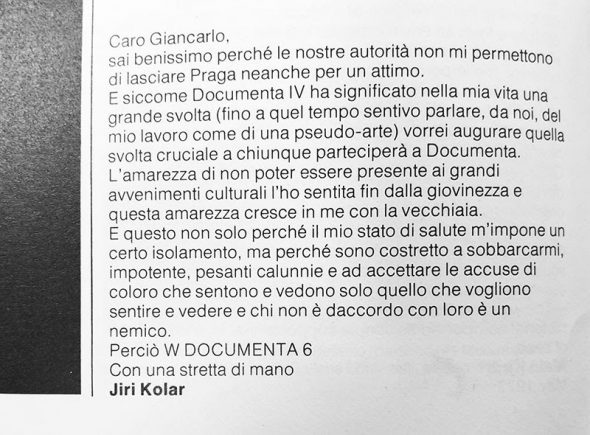 Testimonianza scritta di Jiri Kolar in Flash Art International 76-77 July August 1977 in occasione di Documenta 6.