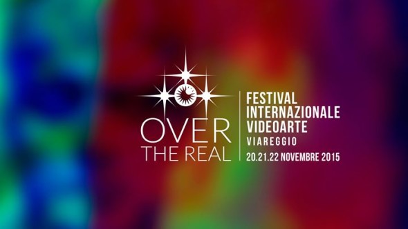 Over the real. Festival Videoarte a Viareggio