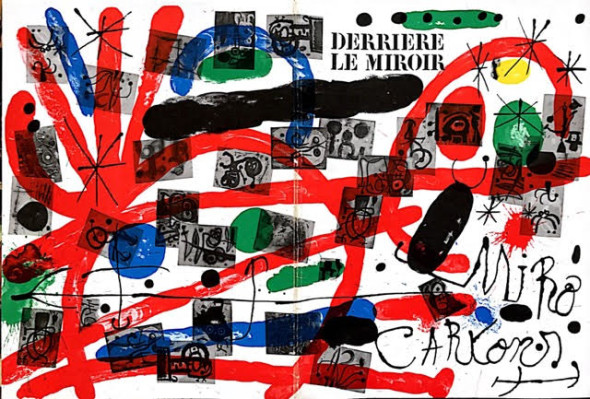 Dal fascicolo 151 - 152 di Derrière le miroir, con 26 litografie originali di Miró, 1965 mostra milano kasa dei libri mirò 2017