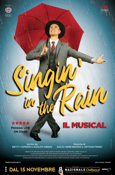 SINGIN’ IN THE RAIN Cantando Sotto La Pioggia IL MUSICAL