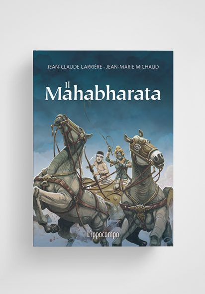 Il Mahabharata. La grande epopea indiana in graphic novel Jean-Claude Carrière, Jean-Marie Michaud