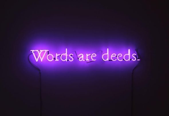 Joseph Kosuth, Words are deeds